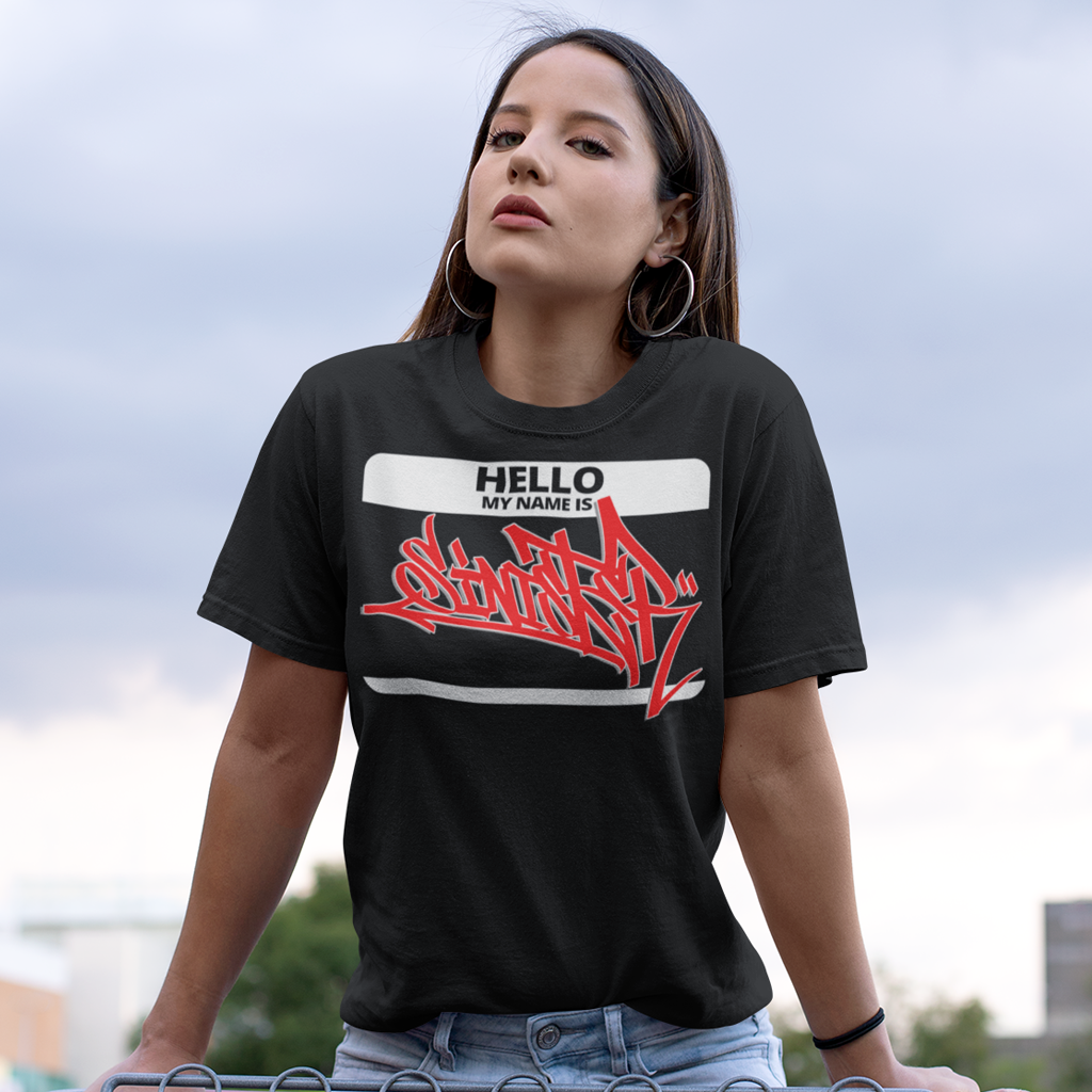 Hello My Name Is - Women's Tee