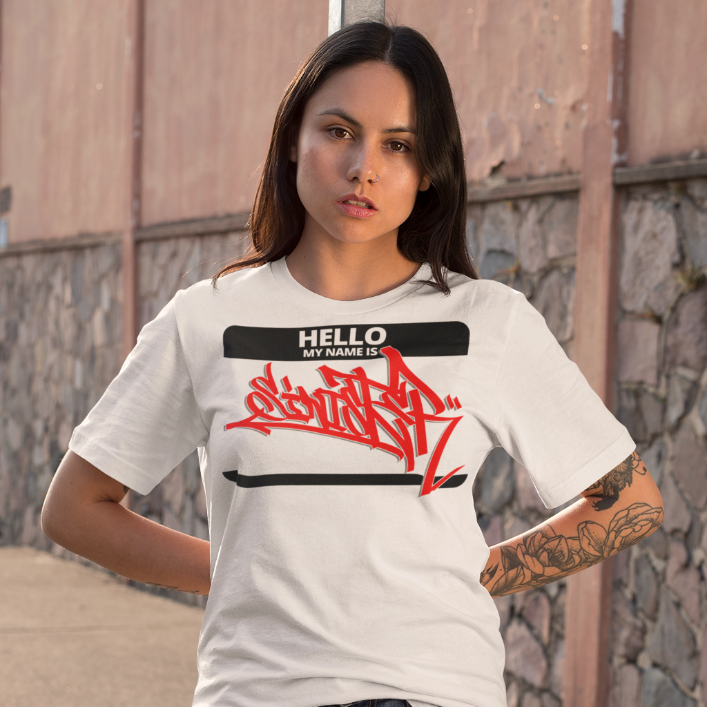 Hello My Name Is - Women's Tee