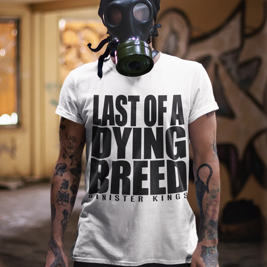 Last Of A Dying Breed - Men's Tee - SINISTER KINGS